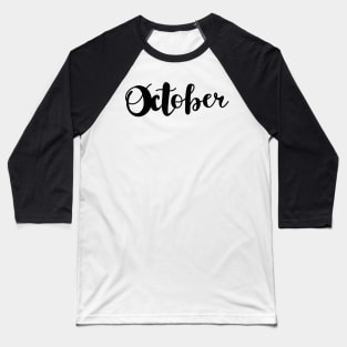 october Baseball T-Shirt